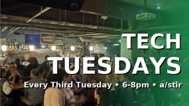 Tech Tuesdays at a/stir on Capitol Hill