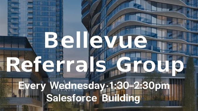 Business Referrals Meeting in Bellevue! 