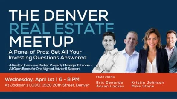 The Denver Real Estate Meetup - A Panel of Pros 