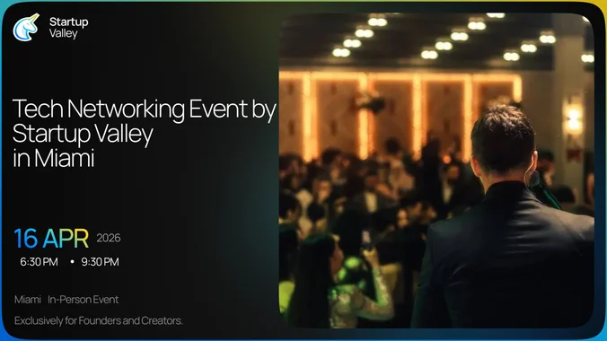 Tech Networking Event by Startup Valley in Miami 